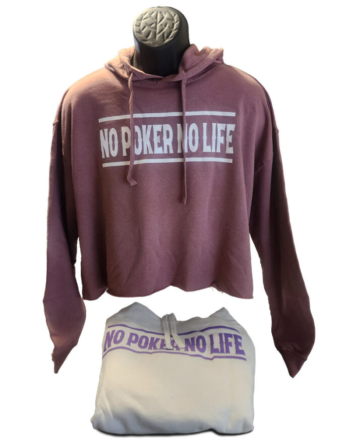 Women's No Poker No Life Straight Line Cut-Off Hoodie